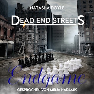 Dead End Streets - Endgame als Hörbuch