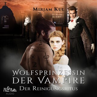 Wolfsprinzessin der Vampire als Hörbuch