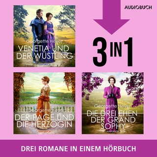 Venetia und der Wüstling, Der Page und die Herzogin & Die drei Ehen der Grand Sophie als Hörbuch