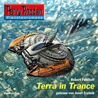 Perry Rhodan Planetenromane: Terra in Trance als Hörbuch