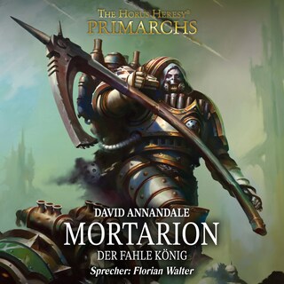 The Horus Heresy: Primarchs 15 als Hörbuch