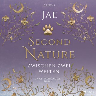 Second Nature - Zwischen zwei Welten als Hörbuch