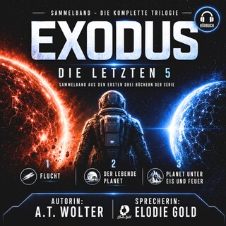 Exodus – Die letzten 5: Die Kolonisations-Saga als Hörbuch