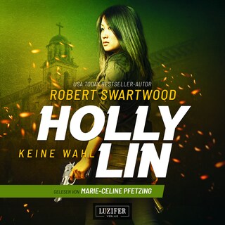 KEINE WAHL (Holly Lin 2) als Hörbuch