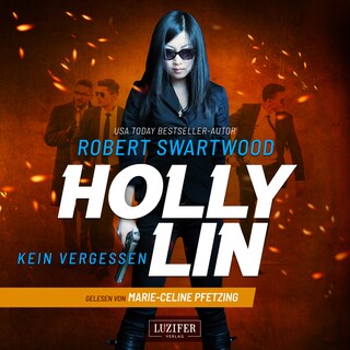 KEIN VERGESSEN (Holly Lin 3) als Hörbuch