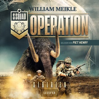 OPERATION SIBIRIEN (S-Squad 3) als Hörbuch
