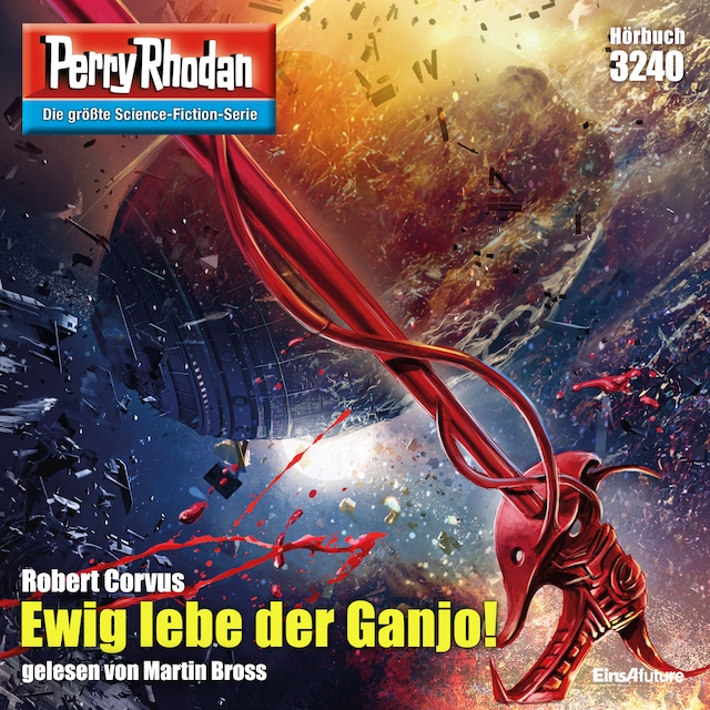 Okładka książki dla Perry Rhodan 3240: Ewig lebe der Ganjo!
