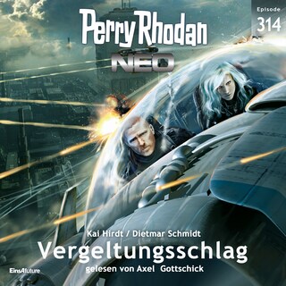 Perry Rhodan Neo 314: Vergeltungsschlag als Hörbuch