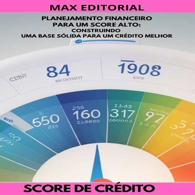 Planejamento Financeiro para um Score Alto Boekomslag van Planejamento Financeiro para um Score Alto