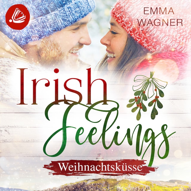 Bokomslag för Irish Feelings 6 - Weihnachtsküsse