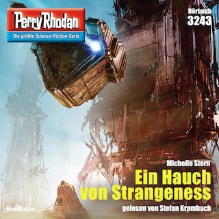 Perry Rhodan 3243: Ein Hauch von Strangeness als Hörbuch