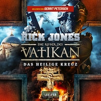 DAS HEILIGE KREUZ (Die Ritter des Vatikan 9)