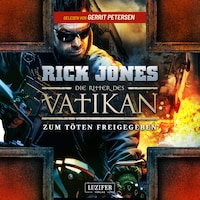 ZUM TÖTEN FREIGEGEBEN (Die Ritter des Vatikan 10)