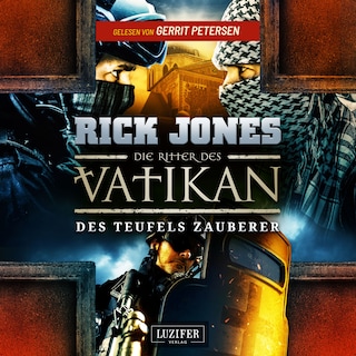 DES TEUFELS ZAUBERER (Die Ritter des Vatikan 12) als Hörbuch