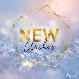 New Wishes: Roman (Green Valley Love 7) als Hörbuch