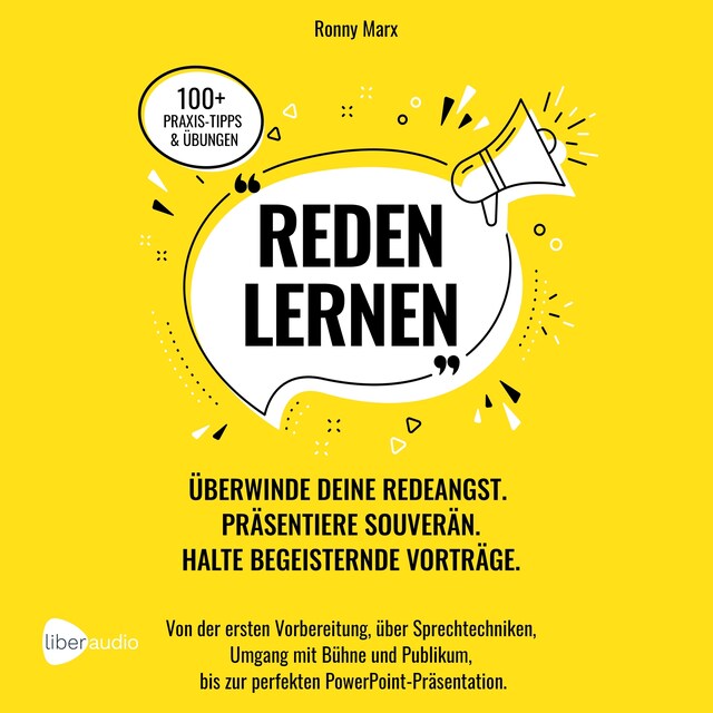 Portada de libro para Reden Lernen - Überwinde deine Redeangst. Präsentiere souverän. Halte begeisternde Vorträge