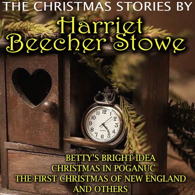 Book cover for The Christmas Stories by Harriet Beecher Stowe