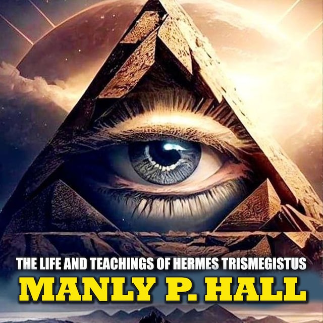 Kirjankansi teokselle The Life and Teachings of Hermes Trismegistus