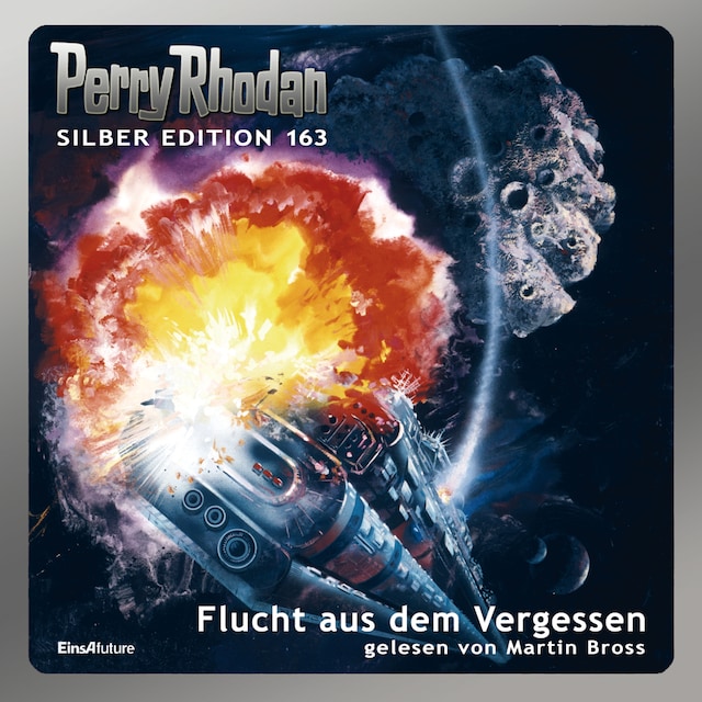 Book cover for Perry Rhodan Silber Edition 163: Flucht aus dem Vergessen