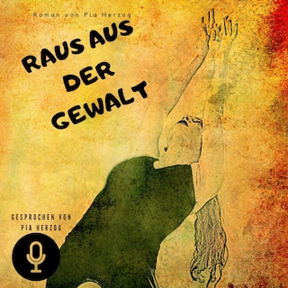 Raus aus der Gewalt als Hörbuch