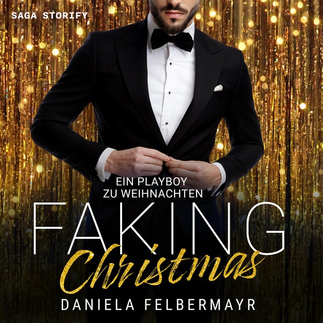 Portada de libro para Faking Christmas 3: Ein Playboy zu Weihnachten