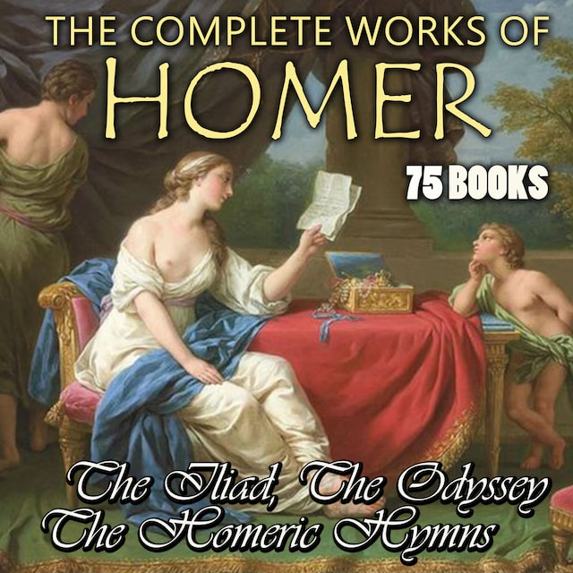 Book cover for The Complete Works of Homer (75 books)