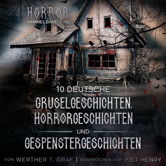 Book cover for Horror. Sammelband 1–10. 10 deutsche Gruselgeschichten, Horrorgeschichten und Gespenstergeschichten