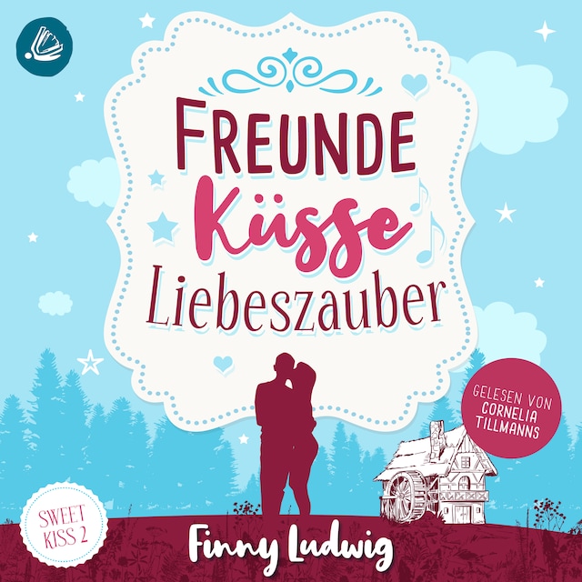 Buchcover für Freunde Küsse Liebeszauber (Sweet Kiss, Band 2)