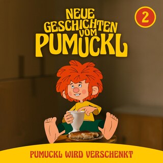 02: Pumuckl wird verschenkt (Neue Geschichten vom Pumuckl) als Hörbuch