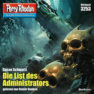 Perry Rhodan 3253: Die List des Administrators als Hörbuch