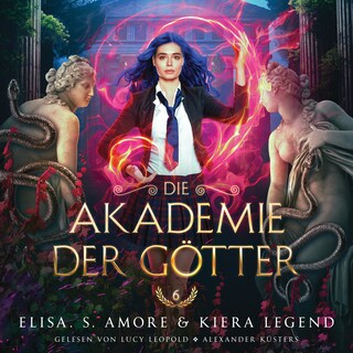 Die Akademie der Götter 6 - Fantasy Hörbuch als Hörbuch