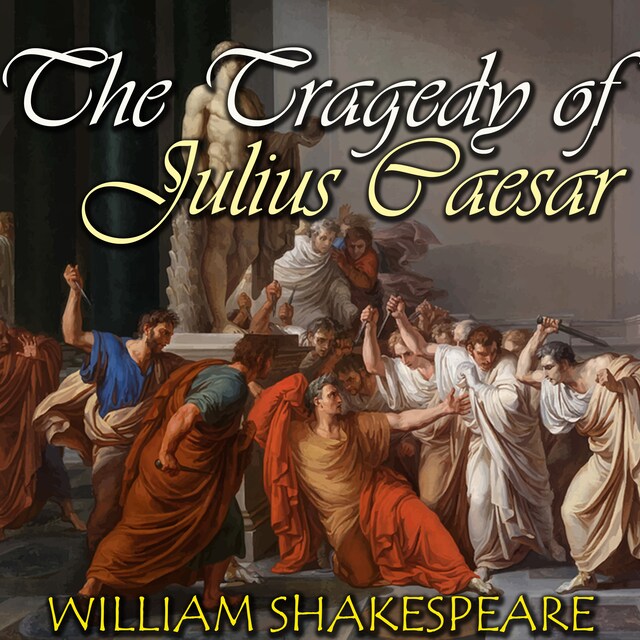 Copertina del libro per The Tragedy of Julius Caesar