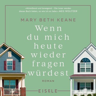Wenn du mich heute wieder fragen würdest als Hörbuch