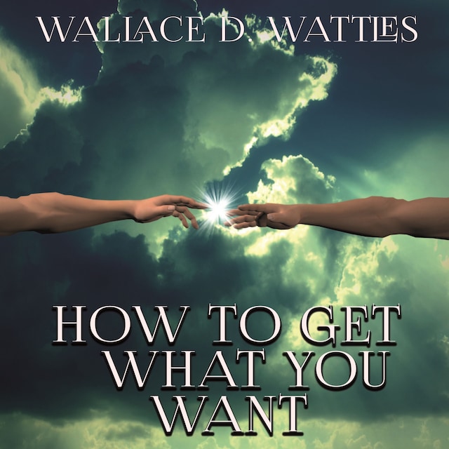 Book cover for How To Get What You Want