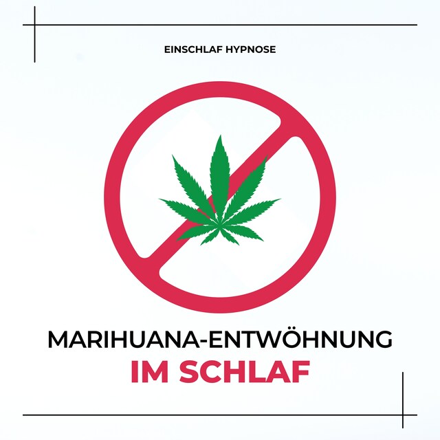 Boekomslag van Marihuana-Entwöhnung im Schlaf (THC, Cannabis)