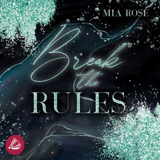 Break the Rules als Hörbuch