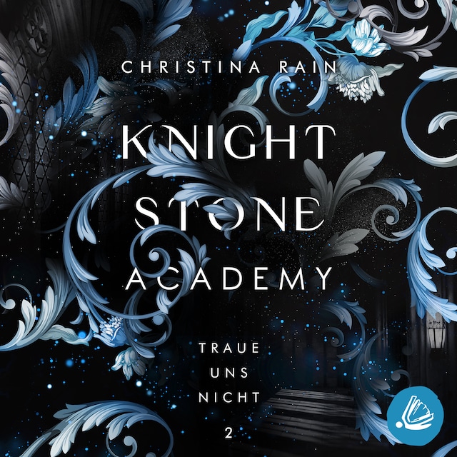 Boekomslag van Knightstone Academy 2: Traue uns nicht