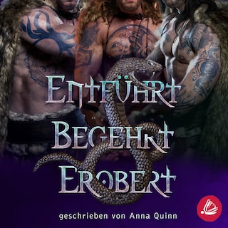 Entführt. Begehrt. Erobert. als Hörbuch
