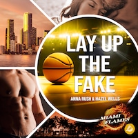 Lay up the Fake