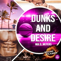 Dunks and Desire