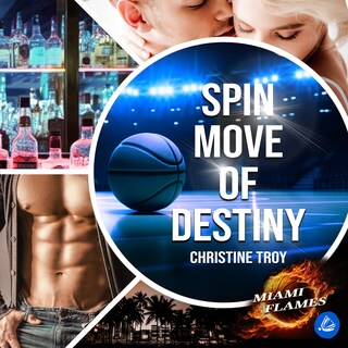 Spin Move of Destiny als Hörbuch