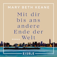 Mit dir bis ans andere Ende der Welt