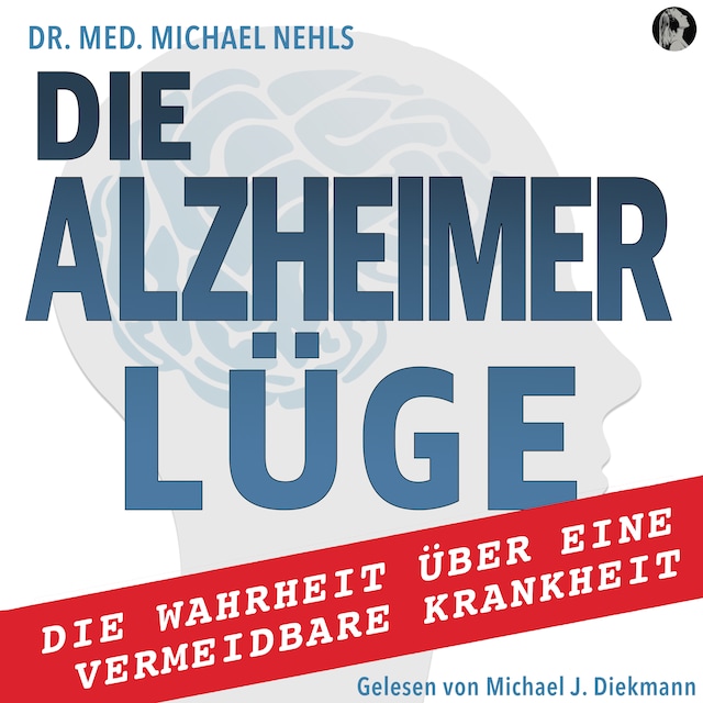 Kirjankansi teokselle Die Alzheimer Lüge