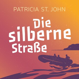 Die silberne Straße als Hörbuch