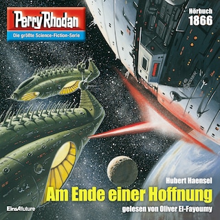 Perry Rhodan 1866: Am Ende einer Hoffnung als Hörbuch