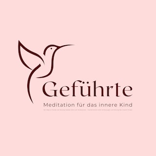 Geführte Meditation für das innere Kind - Der Weg zu Freude und Heilung (Update 2024 zum Sonderpreis) als Hörbuch