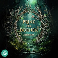 Prinz der Dornen: Feenherz