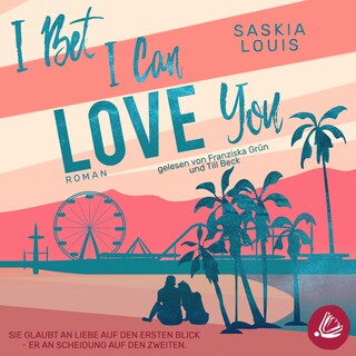 I Bet I Can Love You als Hörbuch