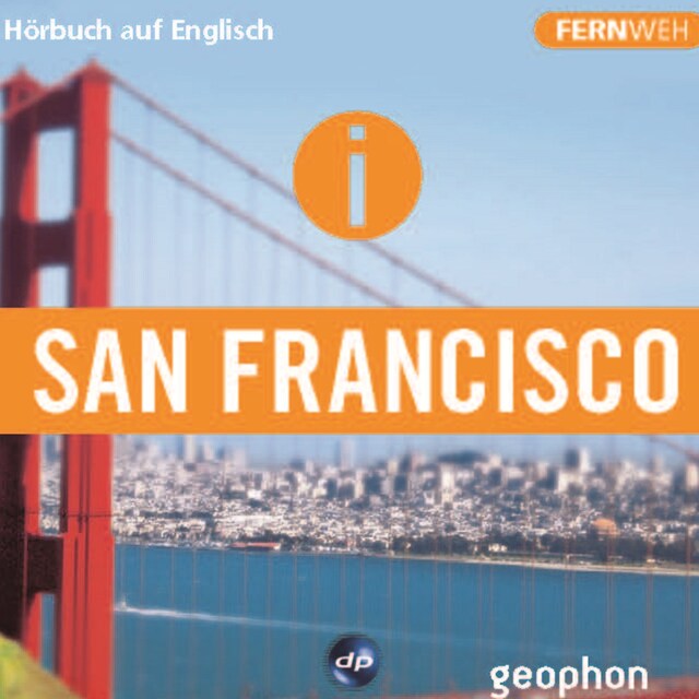 Book cover for San Francisco. Hörbuch auf Englisch.