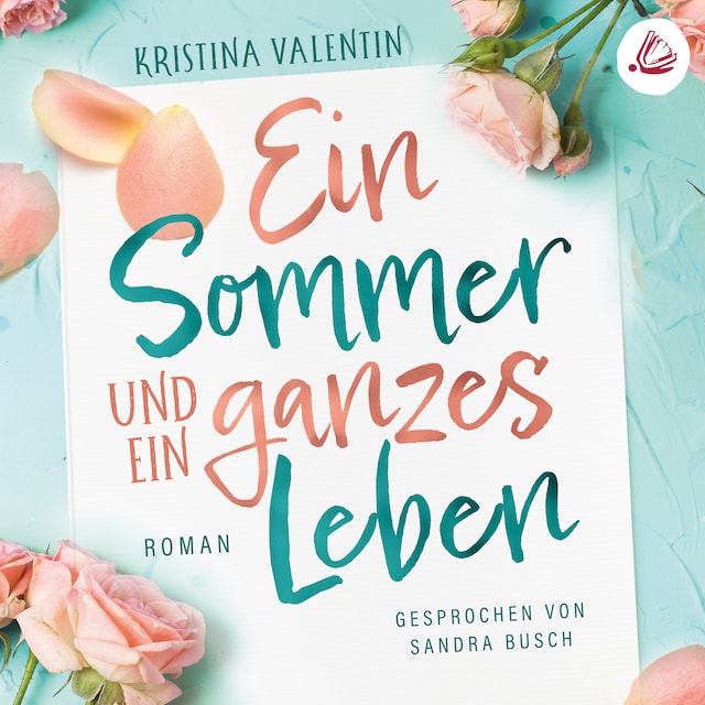 Book cover for Ein Sommer und ein ganzes Leben